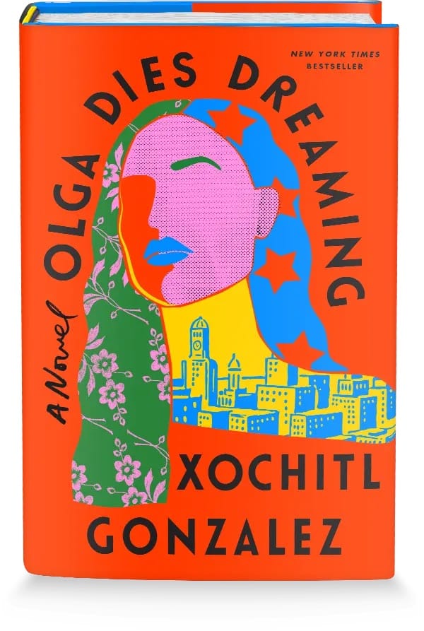 Olga Dies Dreaming novel by Xochitl Gonzalez book cover